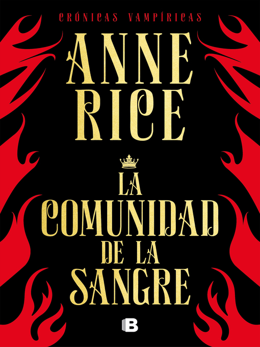 Title details for La comunidad de la sangre by Anne Rice - Available